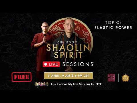 ShaolinSpirit Live Session „Elastic Power“ Evening Session