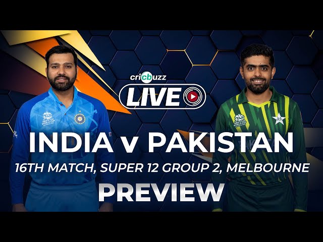 India vs Pakistan, Super 12: Preview India vs Pakistan, Super 12: Preview