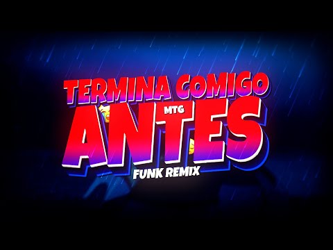 MTG TERMINA COMIGO ANTES - GUSTTAVO LIMA - VIRAL (FUNK REMIX  BH) Djay L Beats