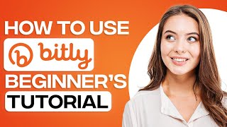 How To Use Bitly In 2026 | Bitly Tutorial For Beginners (Step By Step)