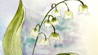 Watercolor easy little Lilly of the Valley flowers.  With a fun washy background.