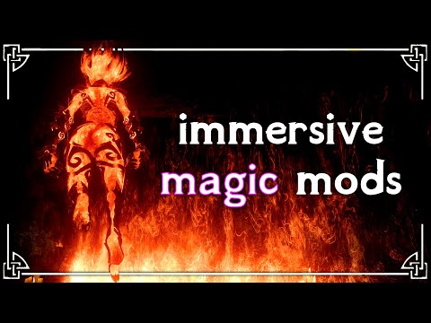 Immersive Skyrim Magic Mods for 2023