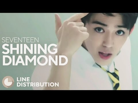 SEVENTEEN - Shining Diamond (Line Distribution)