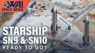 SpaceX Starship SN9 &amp; SN10 ready for tests – NASA SLS Green Run Early Abort