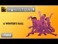 #9 Hamilton - A Winter's Ball [[VIDEO LYRICS]]