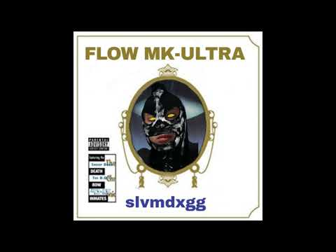 slvmdxgg - FLOW MK-ULTRA