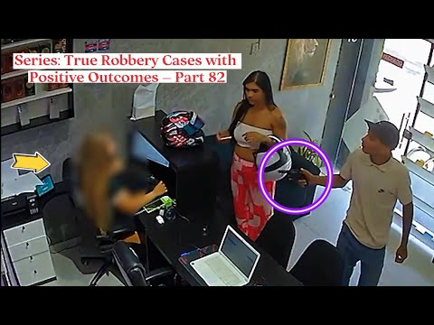 Series: True Robbery Cases with Positive Outcomes – Part 82