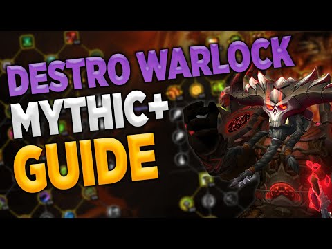 Destruction Warlock Mythic + Guide | Rotation Explained | Dragonflight