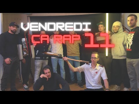 Vendredi ça rap N°11 - Armée du Salut (WWN-1Sπ-Dicilo-Loup So-SmaX322-MIJ Ases-Bat'DJoss,YSO,Arjuna)