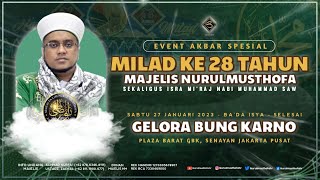 Download lagu 🔴 LIVE | Milad Majlis Nurul Musthofa Ke 28 | GBK Plaza Barat Jak Pus  | Sabtu  , 27 Januari  2024 mp3