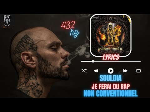 Souldia - Je ferai du rap [lyrics + 432hz]