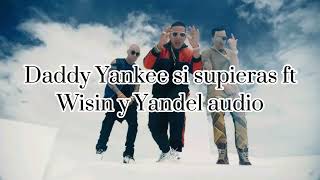 Download lagu Daddy Yankee si supieras ft. Wisin y Yandel mp3