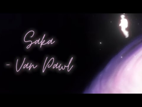 Saka - Van Pawl ( Lyrics + Visualizer ) | THLASIK KAWNG ALBUM |