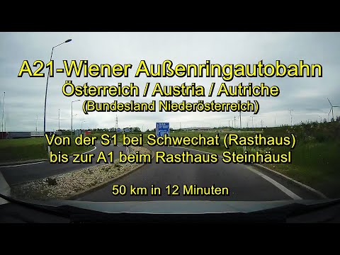 A21–Wiener Außenring Autobahn & (S1–Schwechat–Vösendorf) - Österreich/Austria – Komplett /Timelapse