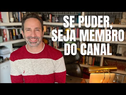 SE PUDER, SEJA MEMBRO DO CANAL. :)