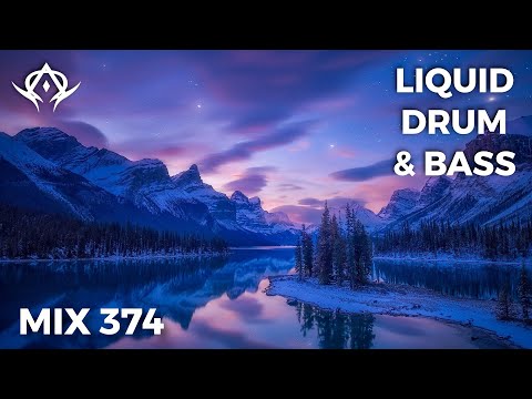 Liquid Drum and Bass Mix 374