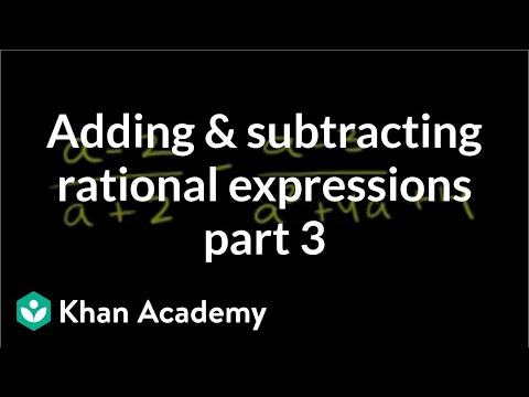 Adding and Subtracting Rational Expressions 3