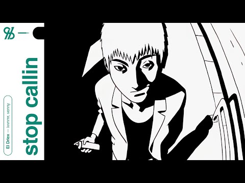 el driex - stop callin (ivvnmr + venny)