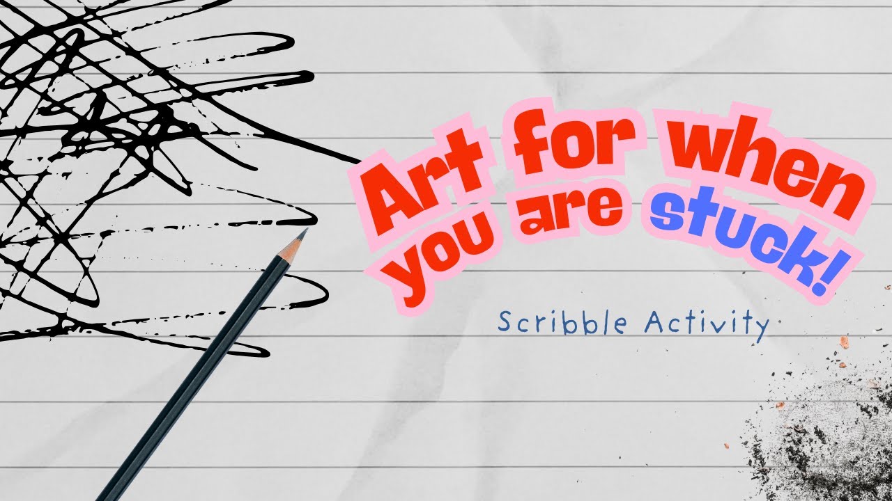 Scribble Drawing for When You’re Stuck (Quick Creative Reset)