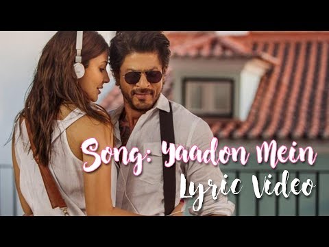 Thumbnail of the video: Yaadon Mein | Jab Harry Met Sejal | Lyric Video | Jonita Gandhi, Mohammed Irfan, Cuca Rosetta