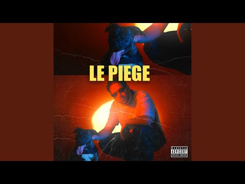 Le piège