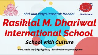 Rasiklal M. Dhariwal International School Video