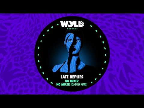 Late Replies - No Mixer