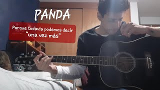 Panda-Porque todavía podemos decir &quot;una vez más&quot; (guitar cover)