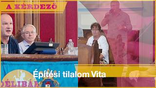 Teljes vita: Előterjesztés változtatási tilalom elrendeléséről szóló rendelet megalkotása tárgyában