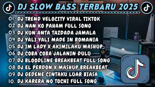 Download lagu DJ SLOWBASS TERBARU 2025 || DJ TREND VELOCITY VIRAL TIKTOK || DJ NAN KO PAHAM FULL SONG VIRAL TIKTOK mp3 Download lagu DJ SLOWBASS TERBARU 2025 || DJ TREND VELOCITY VIRAL TIKTOK || DJ NAN KO PAHAM FULL SONG VIRAL TIKTOK mp3