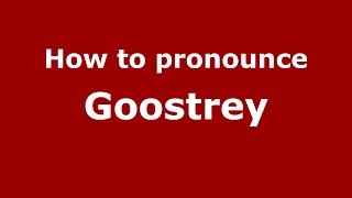 How to pronounce Goostrey