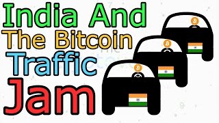 Bitcoin Use in India is Surging Bitcoin Network Experiences Traffic Jam (The Cryptoverse #157)