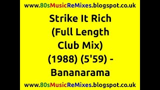 Strike It Rich (Full Length Club Mix) - Bananarama | 80s Club Music | 80s Club Mixes | 80s Pop Music