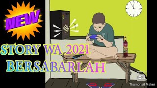 Download lagu STORY WA 2021 BERSABARLAH || AYU ARSITHA || NEW PALLAPA mp3