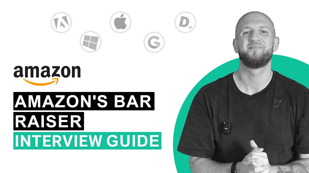 Master the Amazon's Bar Raiser Interview Guide: Interview Process, Questions and Tips