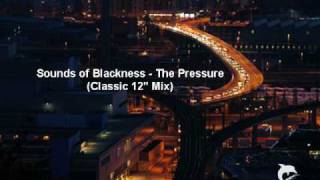 Sounds of Blackness - The Pressure (Classic 12" Mix)