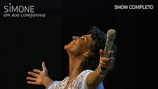 Simone | Em Boa Companhia (Show Completo)