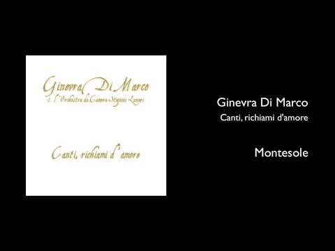 Ginevra Di Marco - Montesole (Canti richiami d'amore)