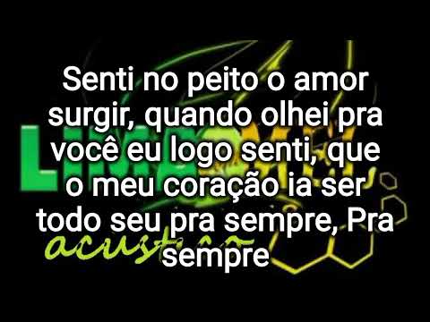 Limão Com Mel - Karaokê/ Pra Sempre