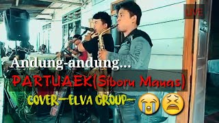 Download lagu Uning-uningan PARTUAEK/Si boru Mauas...cover Elva group,LIVE mp3