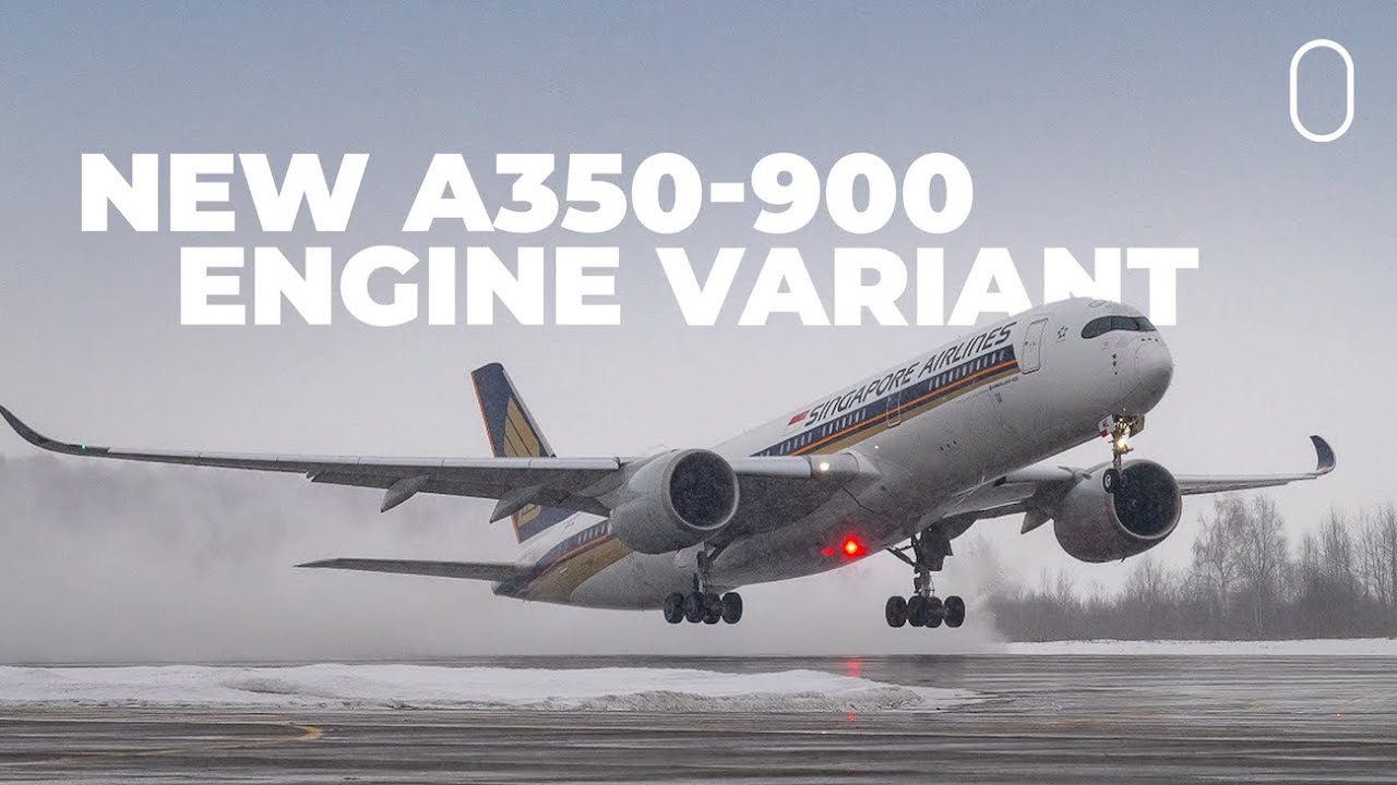 The Airbus A350-900's Rolls-Royce Trent XWB-84 Gets An Upgrade