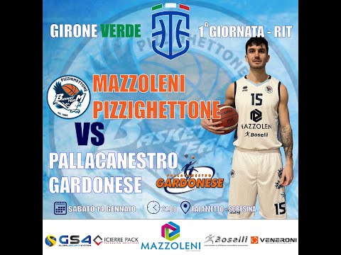 Serie C Gold - Girone Verde: Mazzoleni Pizzighettone - Pallacanestro Gardonese