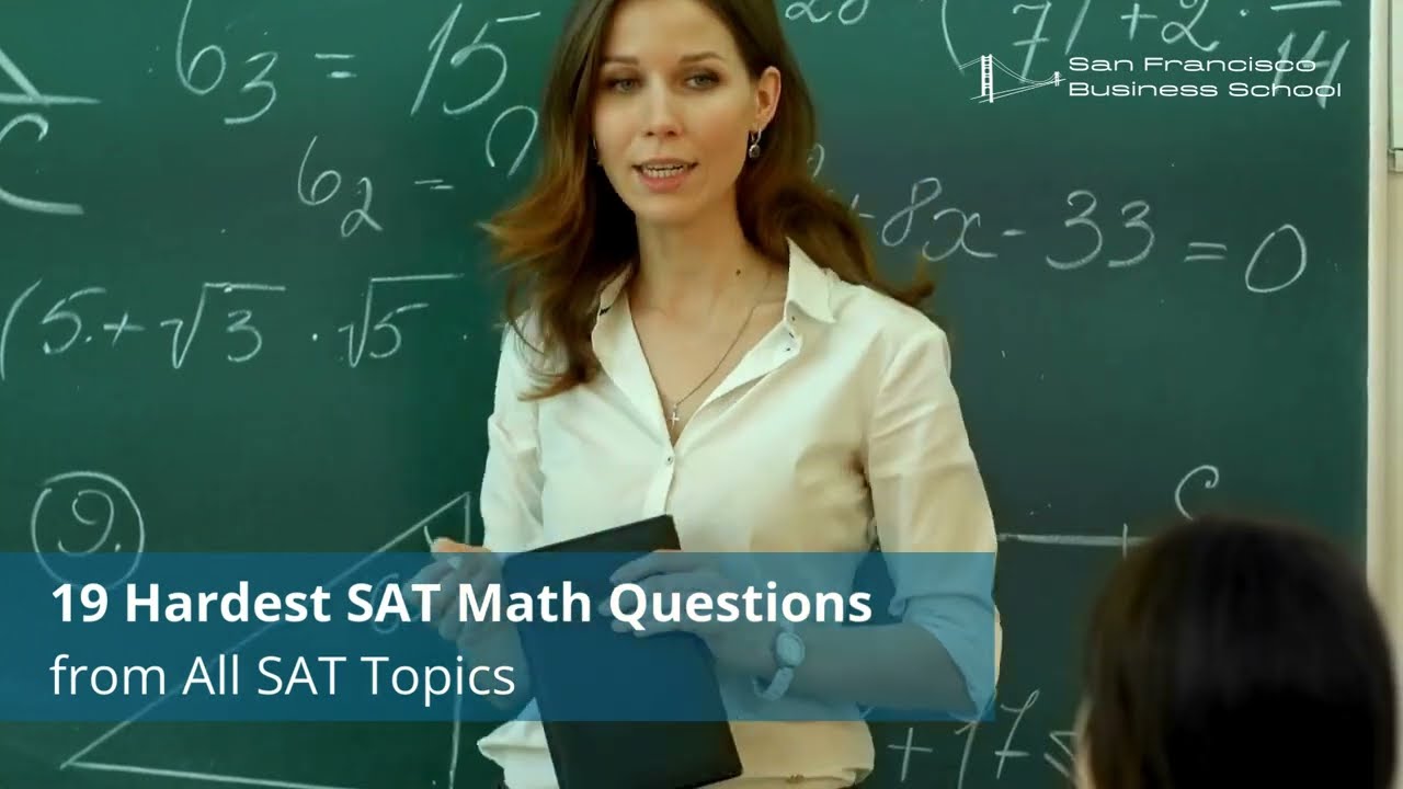 2025 Digital SAT Math Practice Questions - 19 Hardest Questions