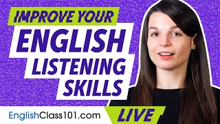  - How to Improve your Listening Skills in English