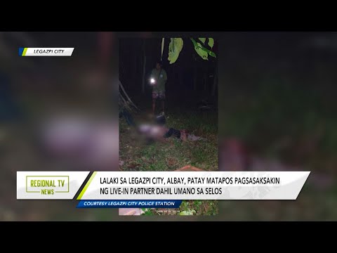 Regional TV News: Lalaki, patay matapos pagsasaksakin ng live-in partner