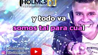 Veneno para dos / orquesta bronco / Video Liryc letra / Holmes DJ