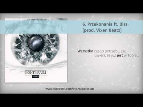 Vixen - Przekonania ft. Bisz (prod. Vixen beatz) [Kontinuum]