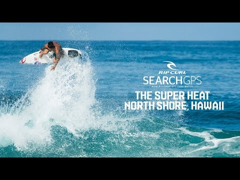 SearchGPS Super Heat | North Shore, Hawaii 2016