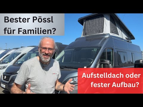 Best Pössl for families? Pop-top or fixed roof comparison