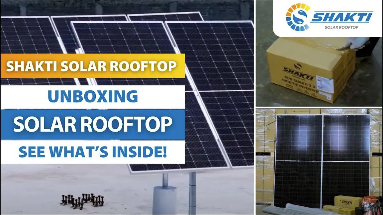 Shakti Solar Rooftop System Unboxing | See What’s Inside the Box!